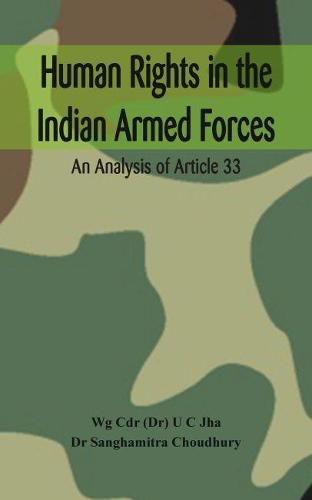 Cover image for Human Rights in the Indian Armed Forces: An Analysis of Article 33