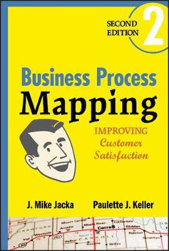 Cover image for Business Process Mapping: Improving Customer Satisfaction