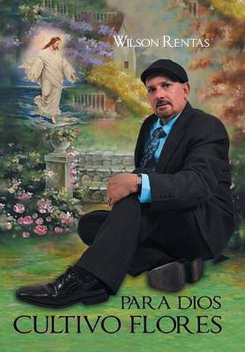 Cover image for Para Dios Cultivo Flores