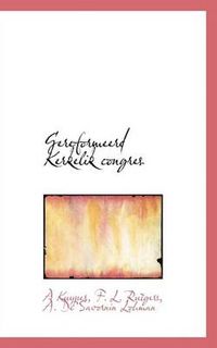 Cover image for Gereformeerd Kerkelik Congres