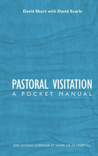 Cover image for Pastoral Visitation: A Pocket Manual