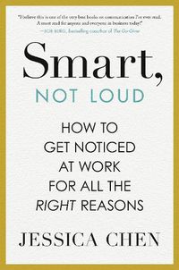 Cover image for Smart, Not Loud