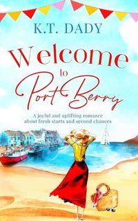 Cover image for Welcome to Port Berry