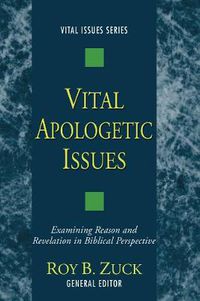 Cover image for Vital Apologetic Issues