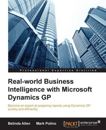 Cover image for Real-world Business Intelligence with Microsoft Dynamics GP