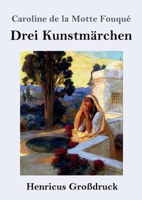 Cover image for Drei Kunstmarchen (Grossdruck)