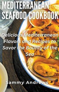 Cover image for Mediterranean Seafood Cookbook