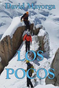 Cover image for Los Pocos: Un Llamado Al Camino Menos Transitado - El Llamado a la Intimidad Con Dios