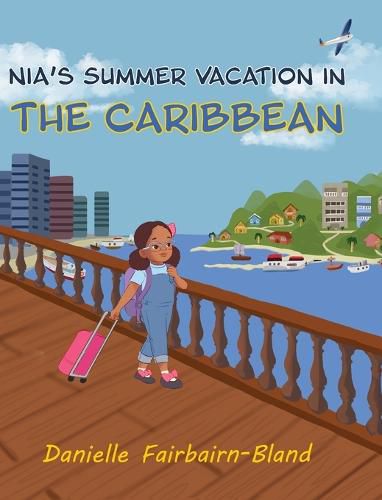 Cover image for Nia's Summer Vacation in the Caribbean