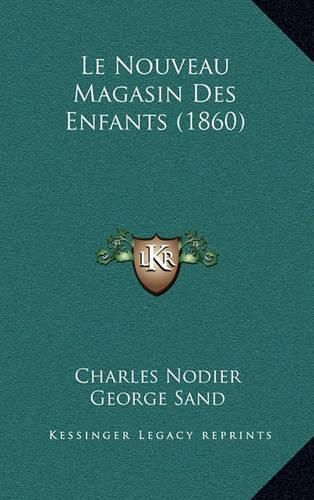 Le Nouveau Magasin Des Enfants (1860)