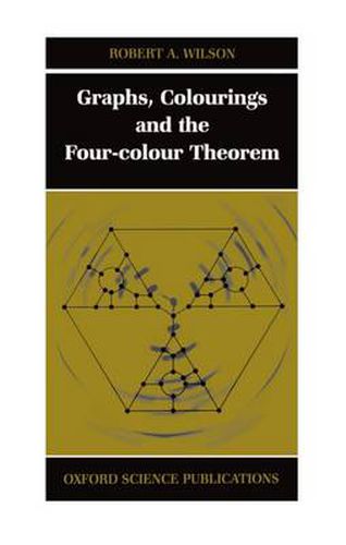 Graphs, Colourings and the Four-colour Theorem