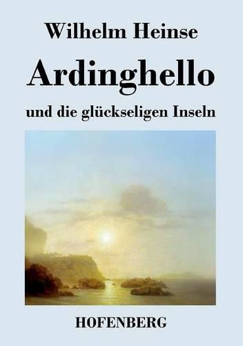 Ardinghello und die gluckseligen Inseln