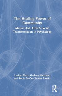 Cover image for The Healing Power of Community