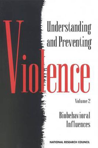 Understanding and Preventing Violence