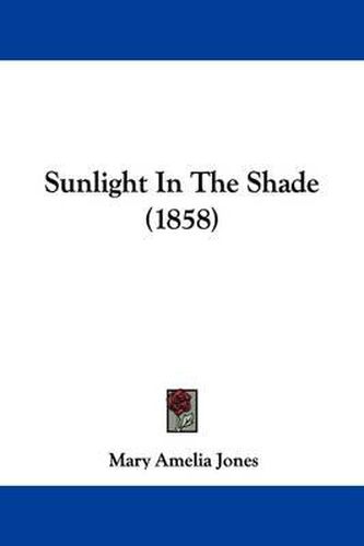 Cover image for Sunlight In The Shade (1858)