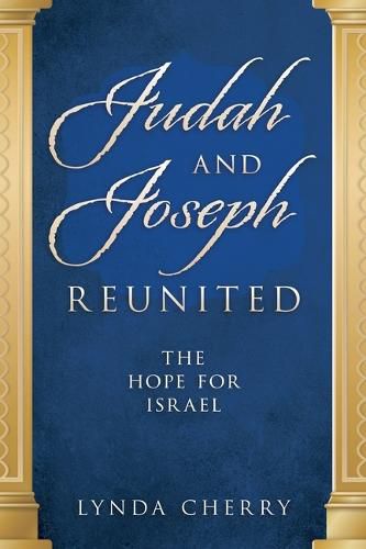 Cover image for Judah and Joseph Reunited