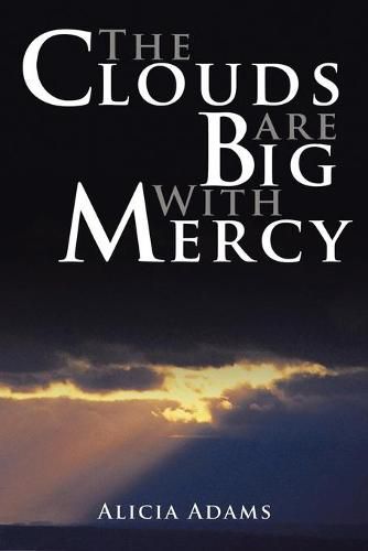 Cover image for The Clouds Are Big With Mercy