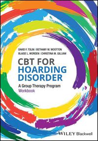 Cover image for CBT for Hoarding Disorder: A Group Therapy Program Workbook