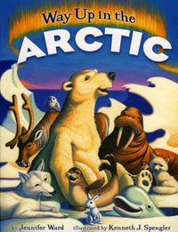 Cover image for Way Up in the Arctic