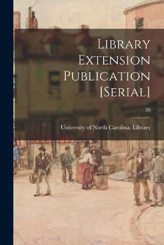 Cover image for Library Extension Publication [serial]; 20