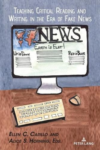 Cover image for Teaching Critical Reading and Writing in the Era of Fake News