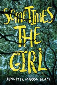 Cover image for Sometimes the Girl