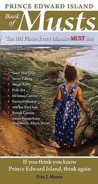 Cover image for Prince Edward Island Book of Musts
