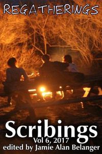 Cover image for Scribings, Vol 6: Regatherings