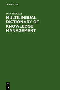 Cover image for Multilingual Dictionary of Knowledge Management: English-German-French-Spanish-Italian