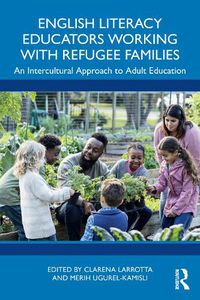 Cover image for English Literacy Educators Working with Refugee Families