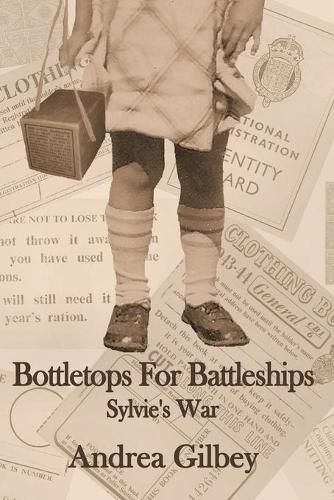 Cover image for Bottletops for Battleships: Sylvie's War