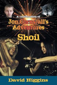 Cover image for Shoil: A continuation of Jon Cornwall's Adventures