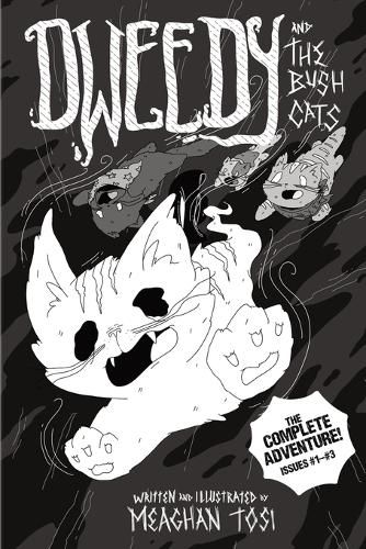 Cover image for Dweedy and the Bush Cats - The Complete Adventure