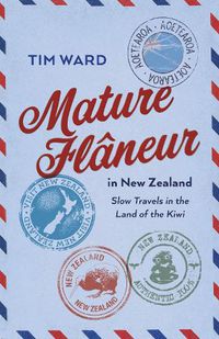 Cover image for Mature Fl?neur in New Zealand