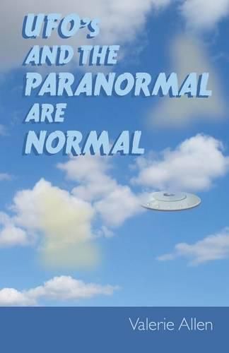 Cover image for UFOs and the Paranormal Are Normal