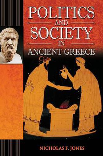 Politics and Society in Ancient Greece