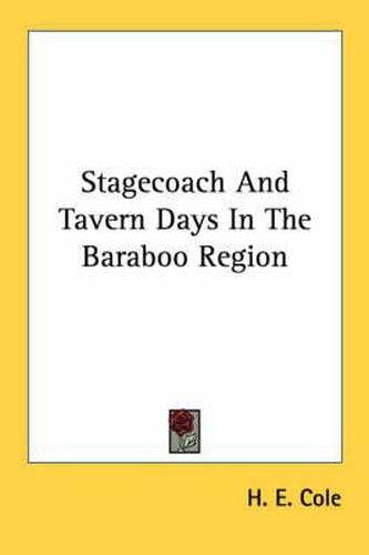 Cover image for Stagecoach and Tavern Days in the Baraboo Region