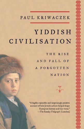 Cover image for Yiddish Civilisation: The Rise and Fall of a Forgotten Nation