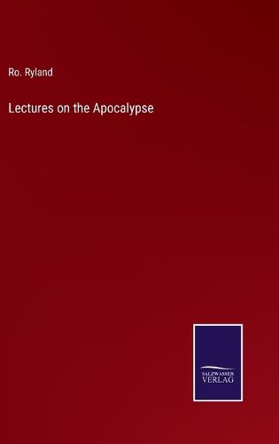 Cover image for Lectures on the Apocalypse