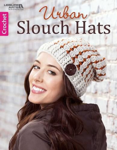 Cover image for Crochet Urban Slouch Hats