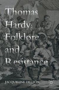 Cover image for Thomas Hardy: Folklore and Resistance