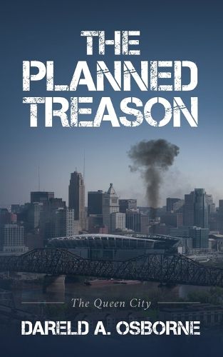 The Planned Treason