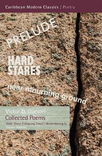 Cover image for Collected Poems: With Gordon Rohlehr  These Collapsing Times : Remembering Q