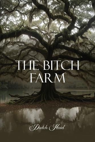 Cover image for The Bitch Farm