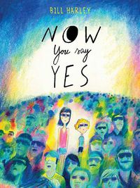 Cover image for Now You Say Yes