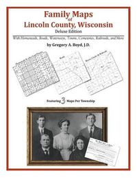 Cover image for Family Maps of Lincoln County, Wisconsin