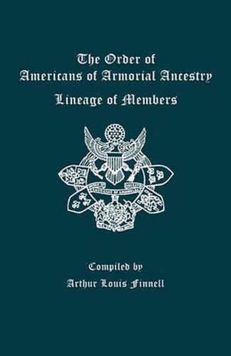 Cover image for Order of Americans of Armorial Ancestry Lineage of Members