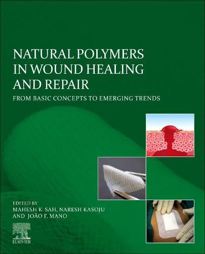 Cover image for Natural Polymers in Wound Healing and Repair: From Basic Concepts to Emerging Trends