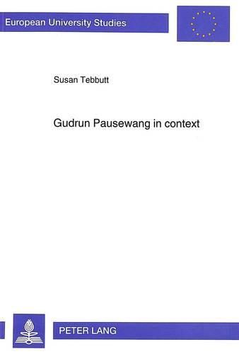 Gudrun Pausewang in Context: Socially Critical 'Jugendliteratur', Gudrun Pausewang and the Search for Utopia