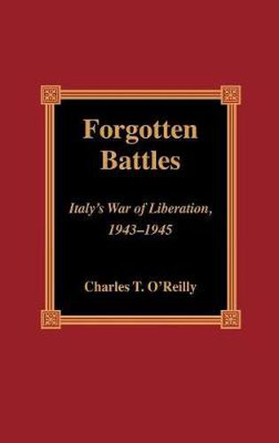 Cover image for Forgotten Battles: Italy's War of Liberation, 1943-1945